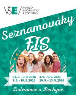 🎓 Nastupujete letos do prvního ročníku na Fakultě informatiky a statistiky VŠE @fis_vse?👀💚

Pak byste rozhodně neměli chybět na Seznamováku studijních programů určeném právě pro nové studenty a studentky FIS VŠE!

Čekají vás čtyři dny plné zábavy, nových kamarádů a užitečných tipů od starších spolužáků. To je perfektní start do vysokoškolského života! 🎒

Seznamováky jsou určeny pro studenty těchto programů:
🔹 Analýza ekonomických dat a matematické modelování (31. 8. - 3. 9. 2026)
🔹 Data analytics (3. 9. - 6. 9. 2026)
🔹 Multimédia v ekonomické praxi (7. 9. - 10. 9. 2026)
🔹 Informační vědy a webové technologie (10. 9. - 13. 9. 2026)
🔹 Aplikovaná informatika (31. 8. - 3. 9. 2026 / 3. 9. - 6. 9. 2026 / 7. 9. - 10. 9. 2026 / 10. 9. - 13. 9. 2026)

📍 Kde?
V areálu Dobronice u Bechyně.

👉 Více informací a registraci najdete na: seznamovaky.vse.cz/fis

Těšíme se na společný start do nového akademického roku! 🙌

#seznamovakyvse